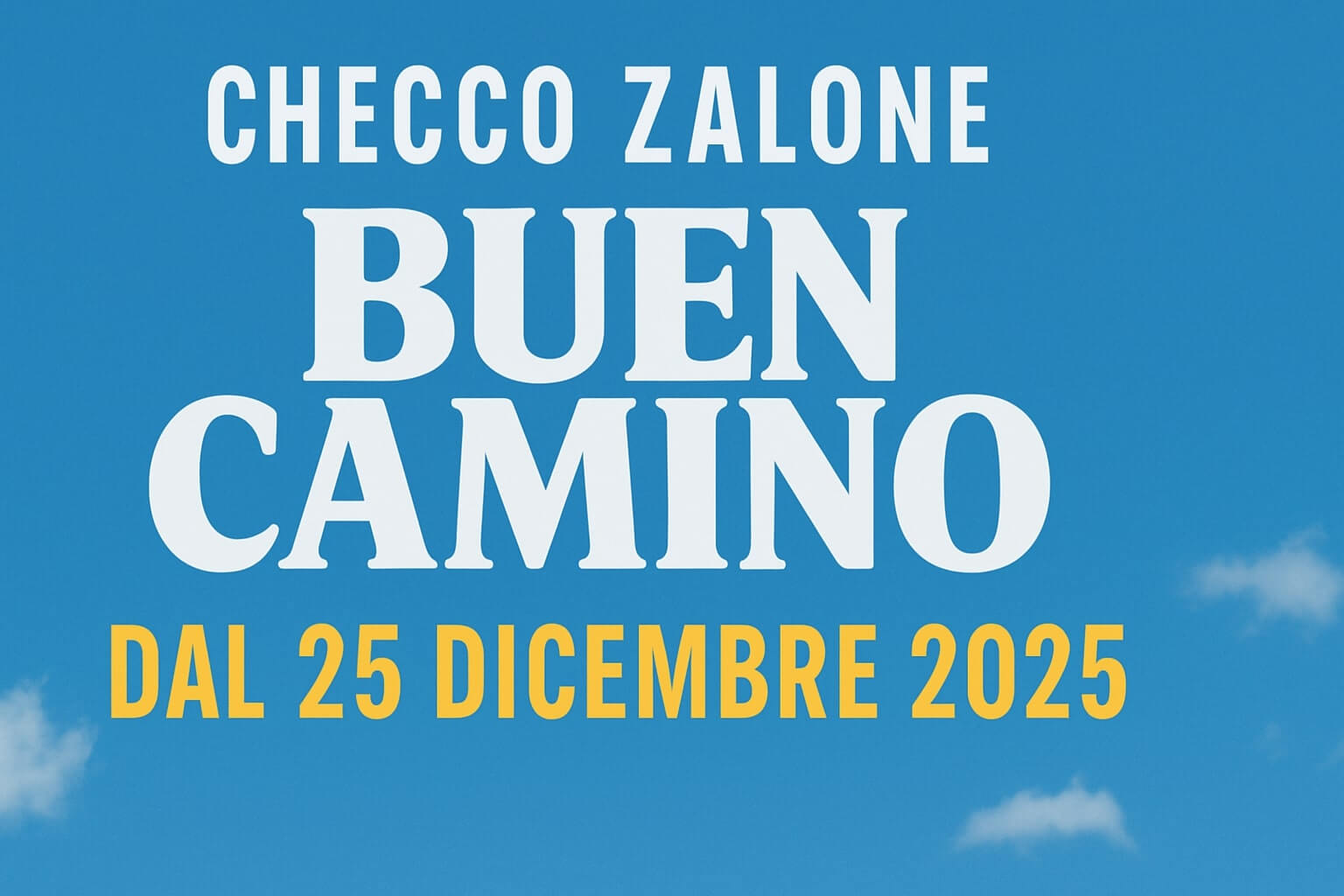 Checco Zalone torna al cinema: “Buen Camino” arriva il 25 dicembre 2025